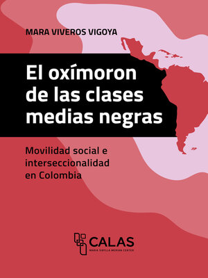 cover image of El oxímoron de las clases medias negras